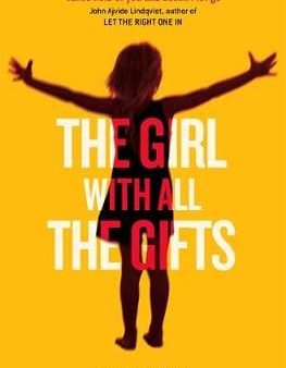 The Girl With All The Gifts: The most original thriller you will read this year Hot on Sale