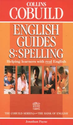 Collins COBUILD English Guides: Bk.8: Spelling Supply